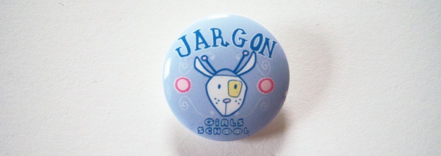 Round light blue and in darker blue script JARGON Girls School 15/16" with shank back poly button.